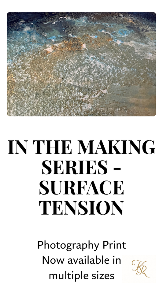 In the Making Series - Surface Tension