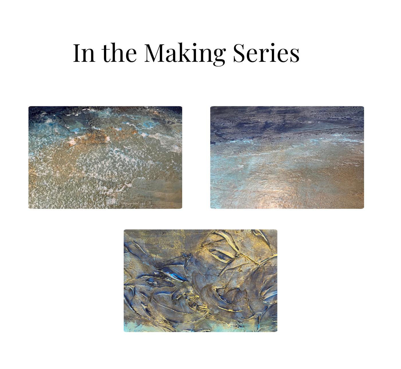In the Making Series - Waves of Becoming
