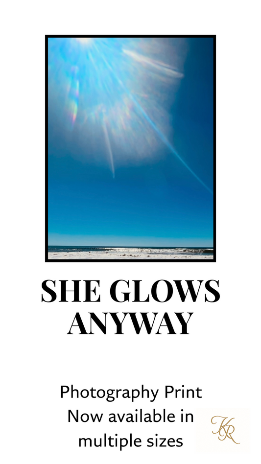 She Glows Anyway