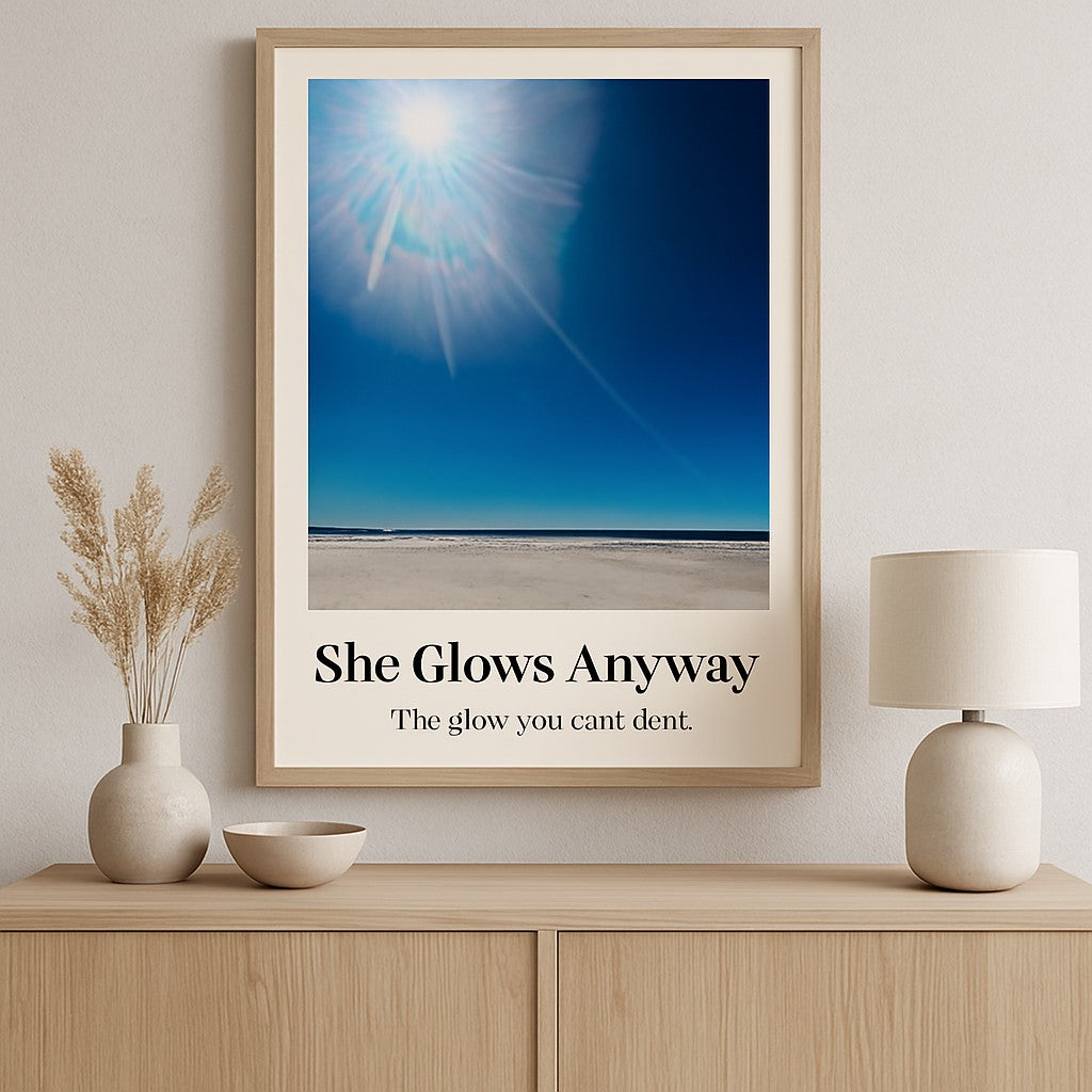 She Glows Anyway