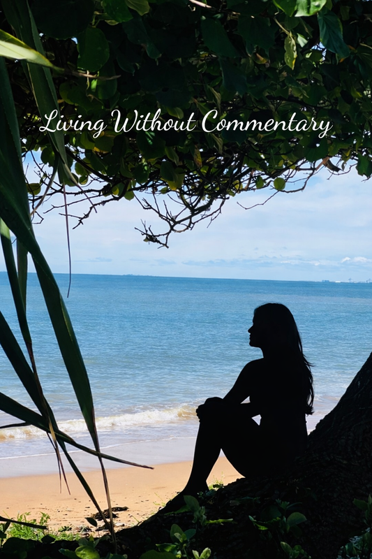 Living Without Commentary