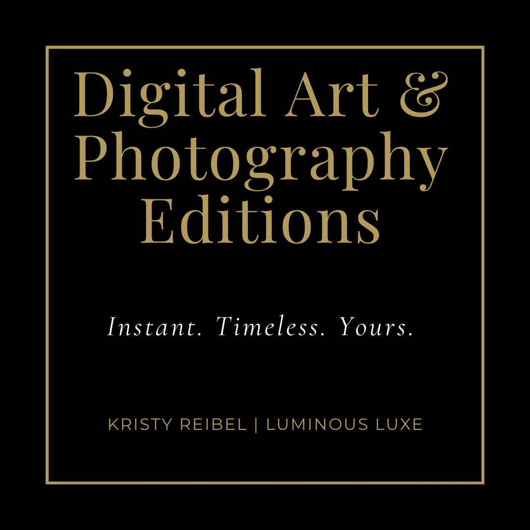 Digital Art & Photography Editions — Instant. Timeless. Yours.