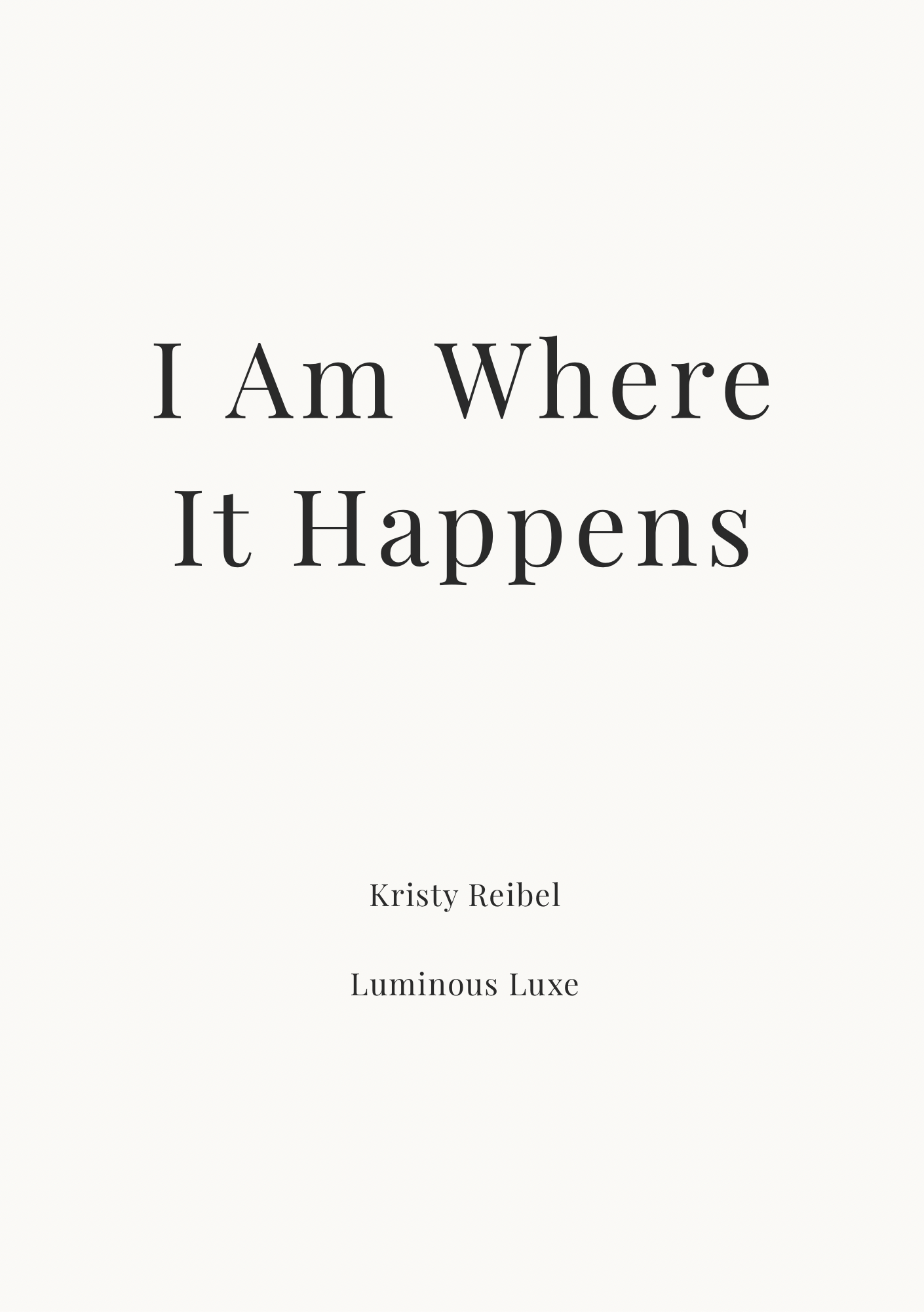 11 I Am Where It Happens  — The Private Pages